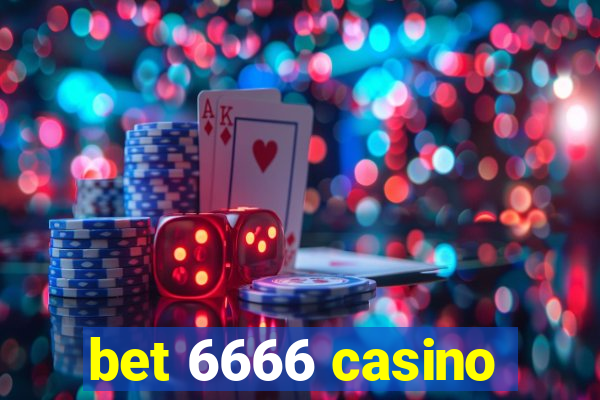 bet 6666 casino